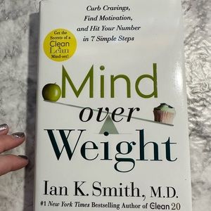 Mind Over Weight by Ian K. Smith, M.D. – Hardcover